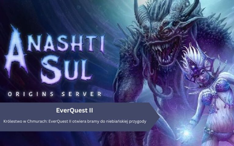 Królestwo w Chmurach: EverQuest II otwiera bramy do niebiańskiej przygody
