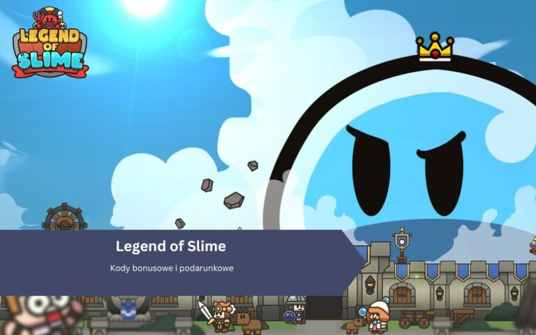 Legend of Slime: Kody bonusowe i podarunkowe