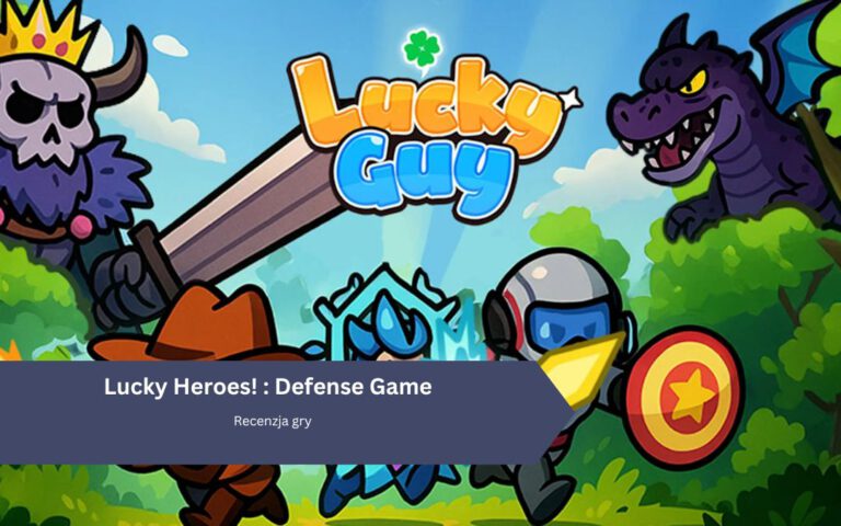 Lucky Heroes! : Defense Game