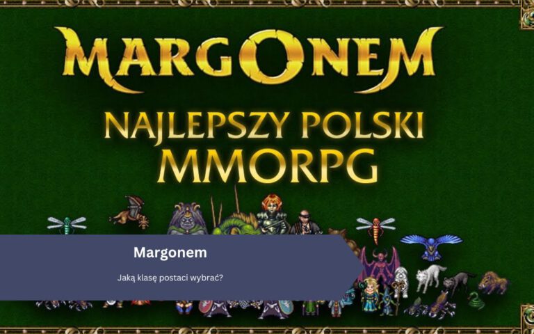 Margonem: Jaką klasę postaci wybrać?