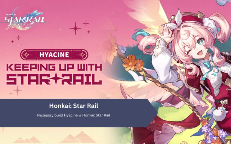 Najlepszy build Hyacine w Honkai: Star Rail