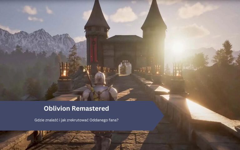 Oblivion Remastered: Oddany fan, Gdzie znaleźć, jak zrekrutować