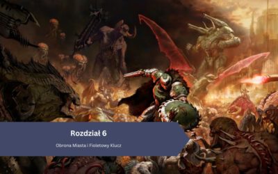 DOOM: The Dark Ages – Rozdział 6: Obrona Miasta i Fioletowy Klucz