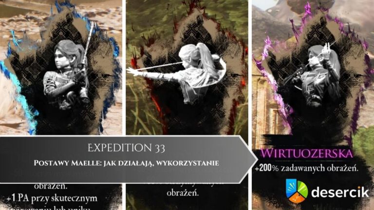 Expedition 33 – Postawy Maelle: jak działają, wykorzystanie