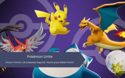 Pokémon Unite – Poziom Trenera: Jak Zdobywać Nagrody i Wykorzystać Battle Points?
