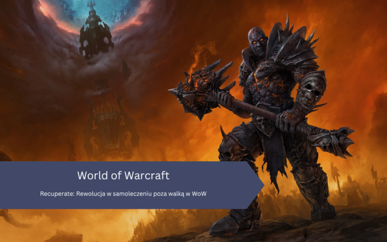 Recuperate: Rewolucja w samoleczeniu poza walką w WoW