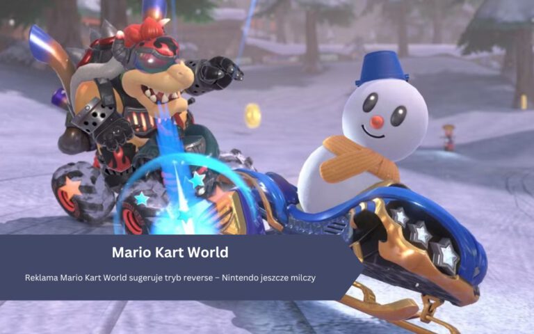 Reklama Mario Kart World sugeruje tryb reverse – Nintendo jeszcze milczy