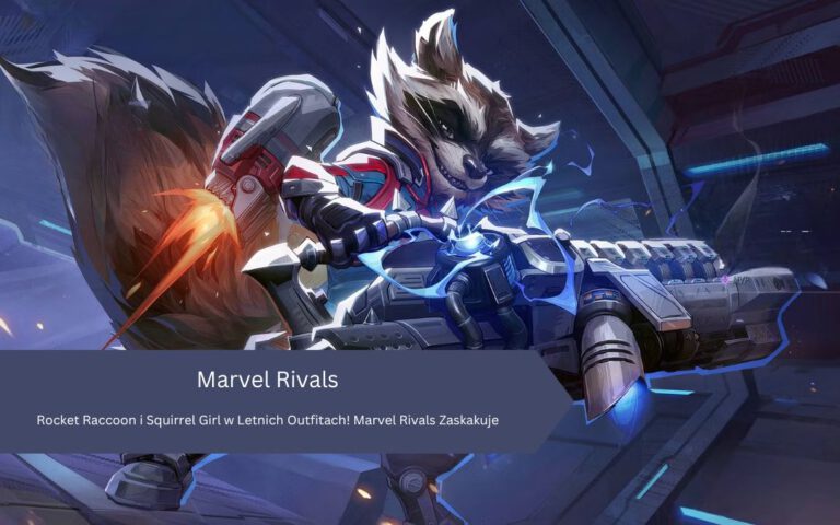 Rocket Raccoon i Squirrel Girl w Letnich Outfitach! Marvel Rivals Zaskakuje