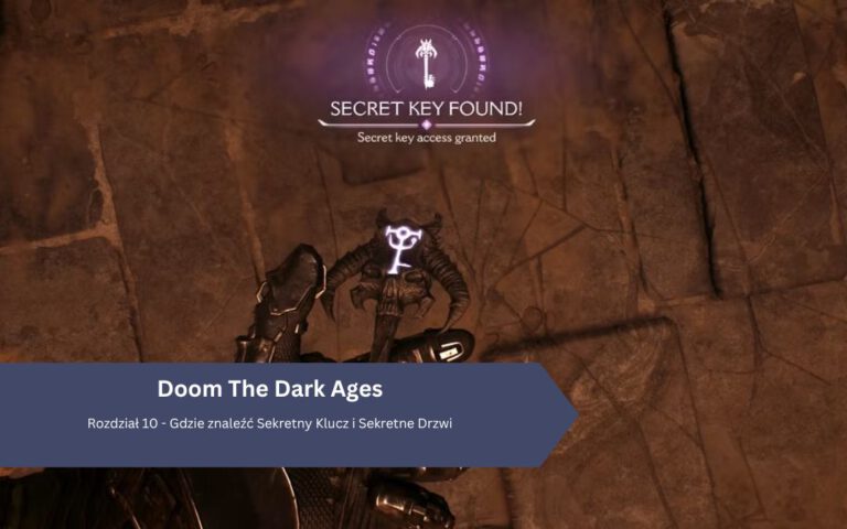 DOOM The Dark Ages: Rozdział 10 – Gdzie znaleźć Sekretny Klucz i Sekretne Drzwi
