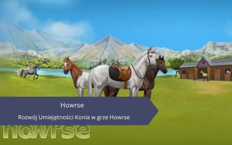 Rozwój Umiejętności Konia w grze Howrse