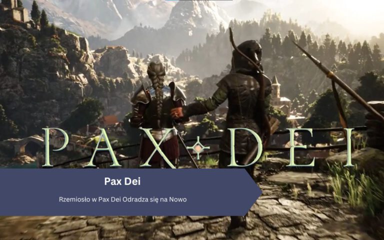 Rzemiosło w Pax Dei Odradza się na Nowo – Co Zmienia Path of the Adventurer?