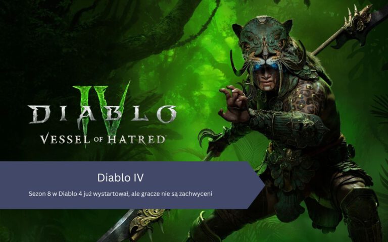 Sezon 8 w Diablo 4 już wystartował, ale gracze nie są zachwyceni