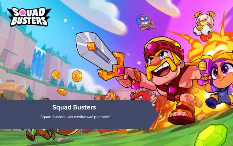 Squad Busters: Jak ewoluować postacie?