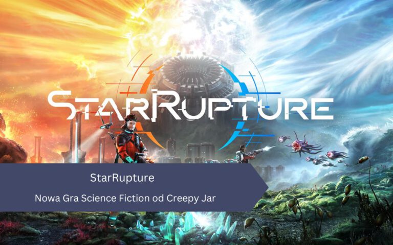 StarRupture: Nowa Gra Science Fiction od Creepy Jar