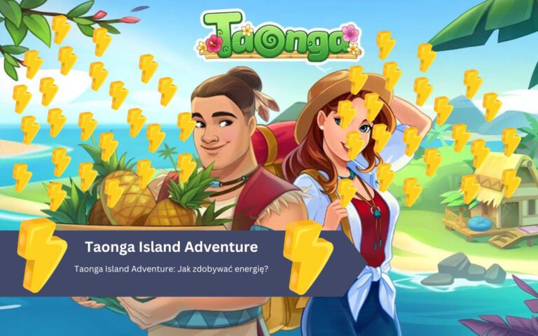 Taonga Island Adventure: Jak zdobywać energię?
