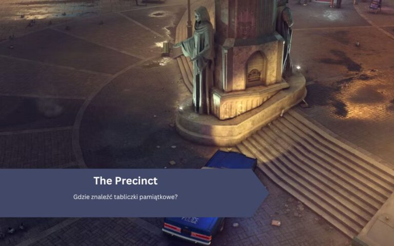 The Precinct – tabliczki pamiątkowe: gdzie znaleźć, lokalizacje