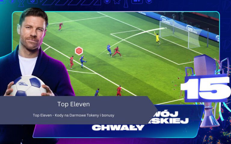 Top Eleven – Kody na Darmowe Tokeny i bonusy