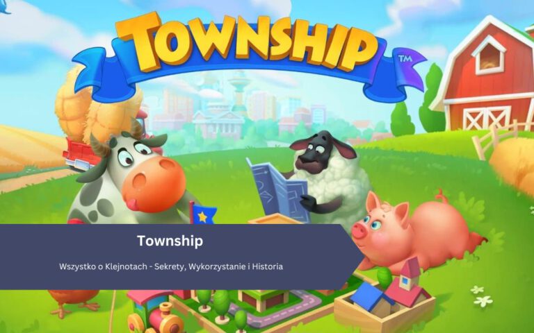 Township: Wszystko o Klejnotach – Sekrety, Wykorzystanie i Historia