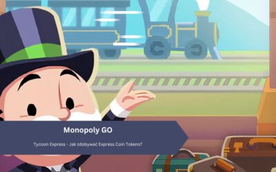 Monopoly GO: Tycoon Express – Jak zdobywać Express Coin Tokens?