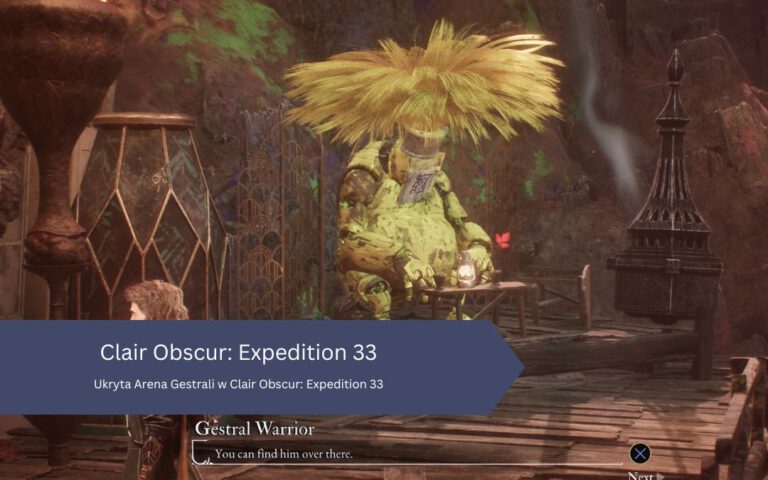 Ukryta Arena Gestrali w Clair Obscur: Expedition 33