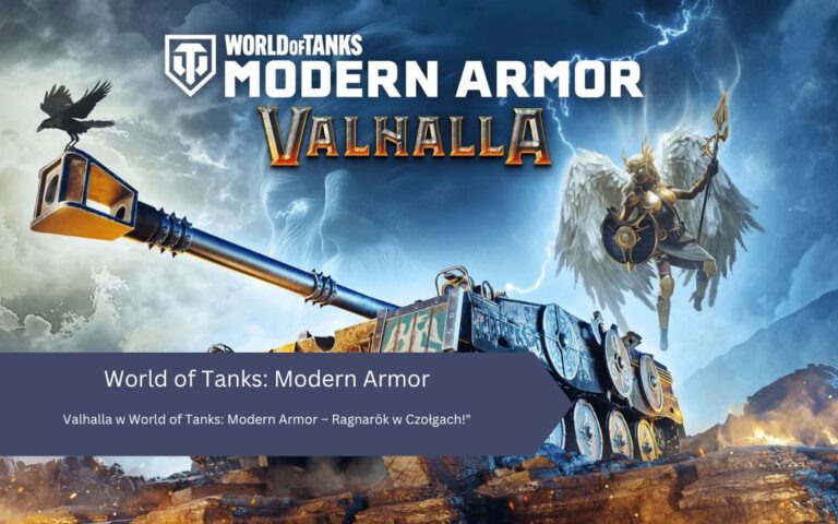 Valhalla w World of Tanks: Modern Armor – Ragnarök w Czołgach!