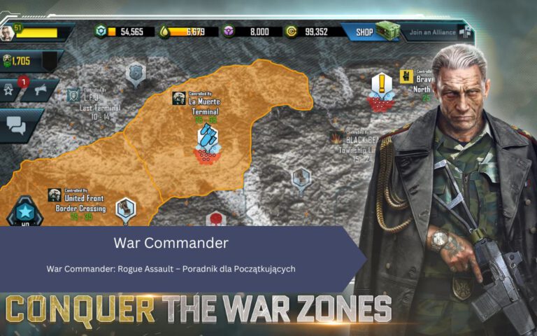 War Commander: Rogue Assault – Poradnik dla Początkujących