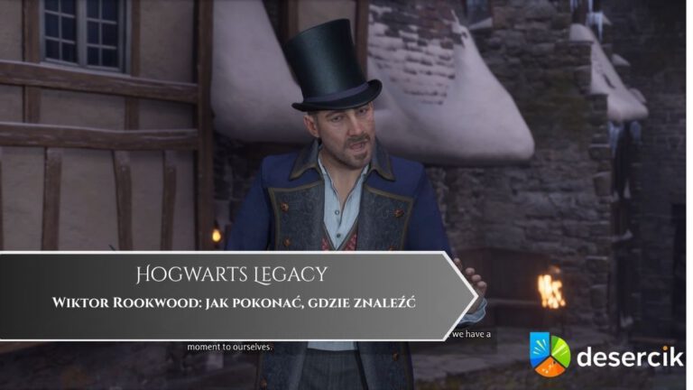 Hogwarts Legacy – Wiktor Rookwood: jak pokonać, gdzie znaleźć
