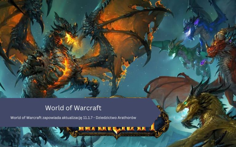 Wracamy do Wzgórz Arathi! World of Warcraft zapowiada aktualizację 11.1.7 – Dziedzictwo Arathorów