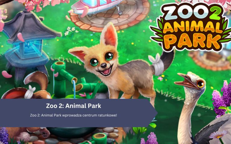 Zoo 2: Animal Park wprowadza centrum ratunkowe!