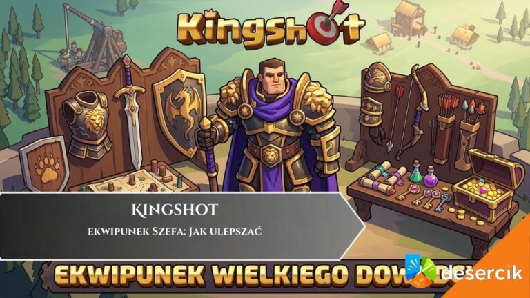 Kingshot: Jak ulepszać ekwipunek Szefa?