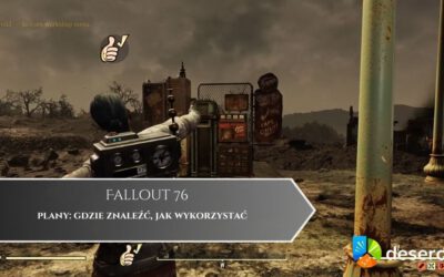 Fallout 76 – plany: gdzie znaleźć, jak wykorzystać