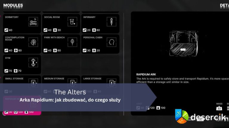 The Alters – Arka Rapidium: jak zbudować, do czego służy