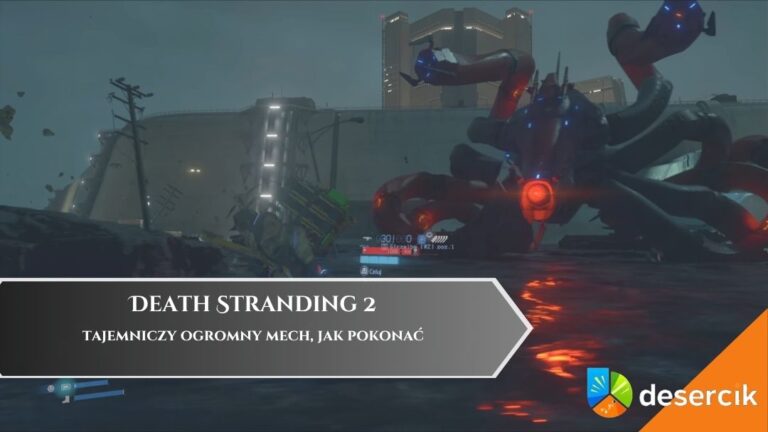 Death Stranding 2 &ndash; tajemniczy ogromny mech, jak pokonać