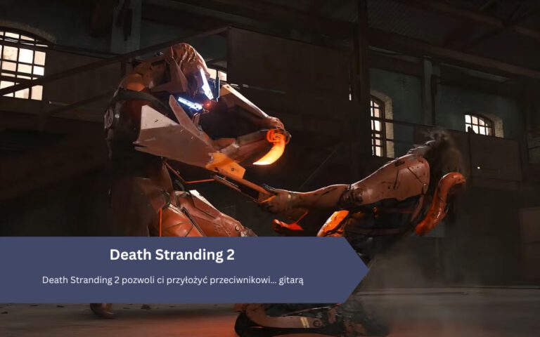 Death Stranding 2 pozwoli ci przyłożyć przeciwnikowi… gitarą