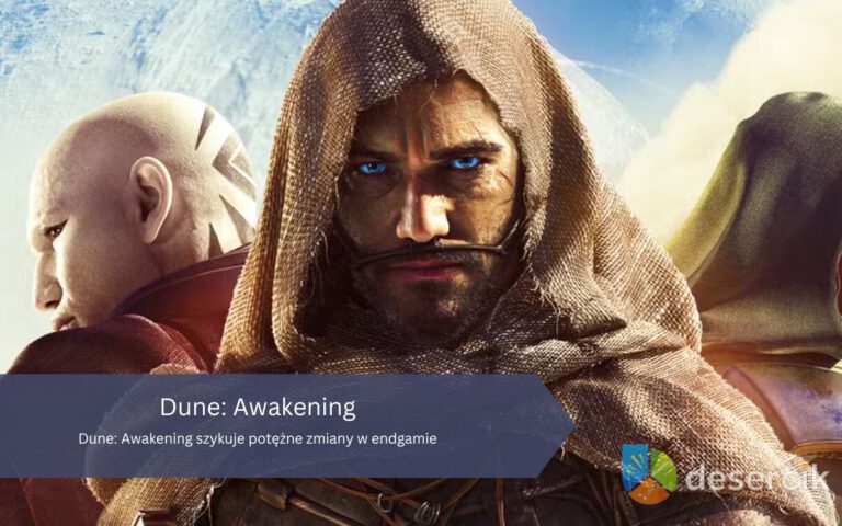 Dune: Awakening szykuje potężne zmiany w endgamie