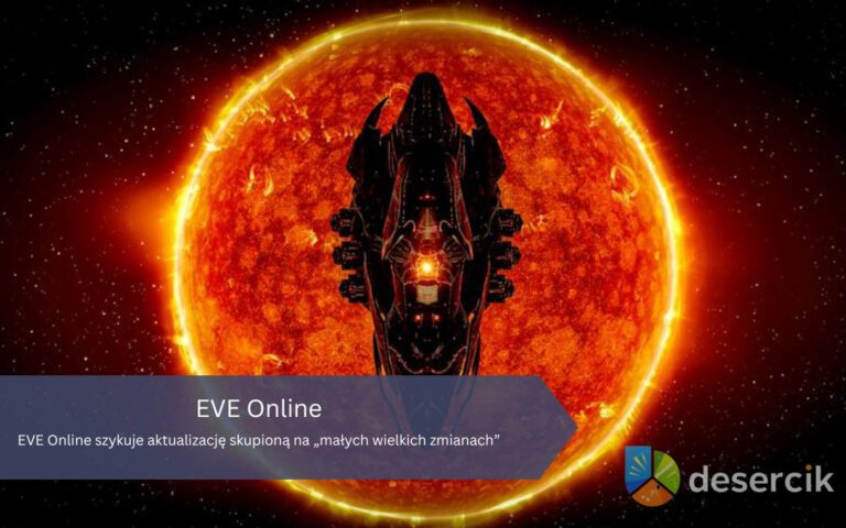 EVE Online szykuje aktualizację skupioną na „małych wielkich zmianach”