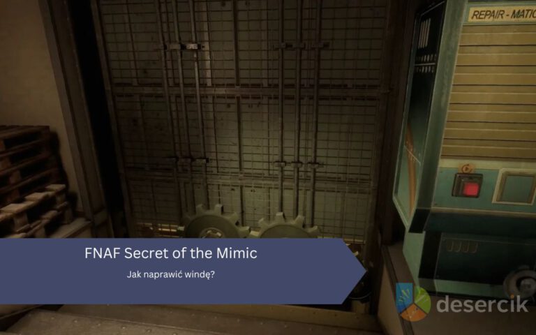 FNAF Secret of the Mimic: Jak naprawić windę?