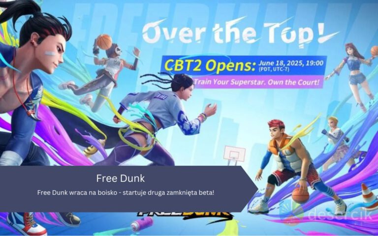 Free Dunk wraca na boisko – startuje druga zamknięta beta!