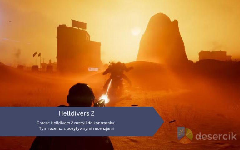 Gracze Helldivers 2 ruszyli do kontrataku! Tym razem… z pozytywnymi recenzjami