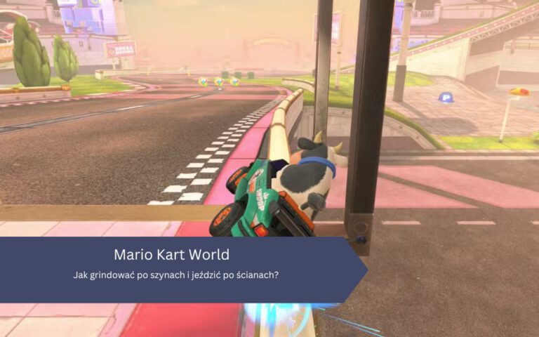 Mario Kart World: Jak grindować po szynach i jeździć po ścianach?