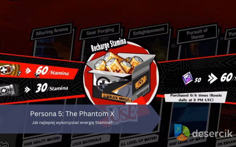 Persona 5: The Phantom X – Jak najlepiej wykorzystać energię Staminę?