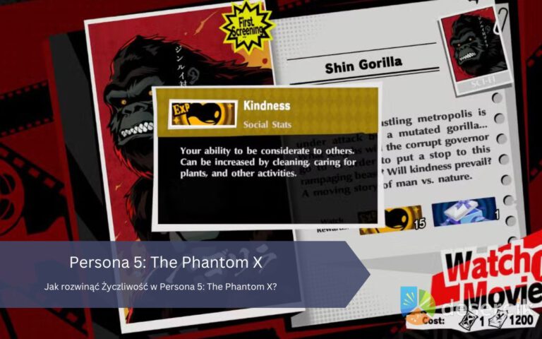 Jak rozwinąć Życzliwość w Persona 5: The Phantom X?