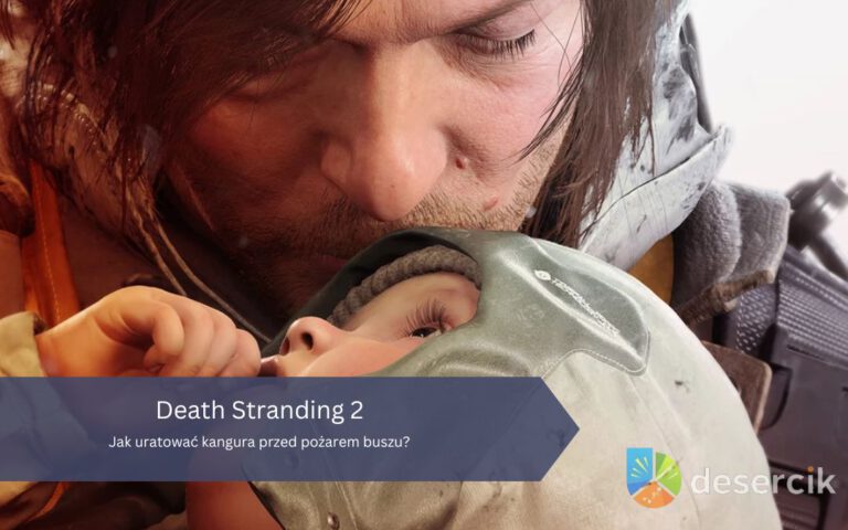Death Stranding 2: Jak uratować kangura przed pożarem buszu?