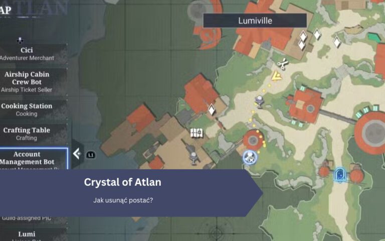 Crystal of Atlan: Jak usunąć postać?