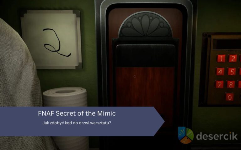 FNAF Secret of the Mimic: Jak zdobyć kod do drzwi warsztatu?
