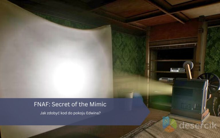FNAF: Secret of the Mimic – Jak zdobyć kod do pokoju Edwina?