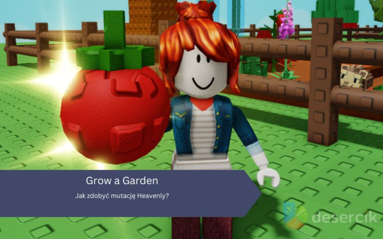 Grow a Garden: Jak zdobyć mutację Heavenly?