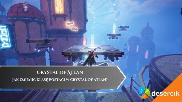 Jak zmienić klasę postaci w Crystal of Atlan?