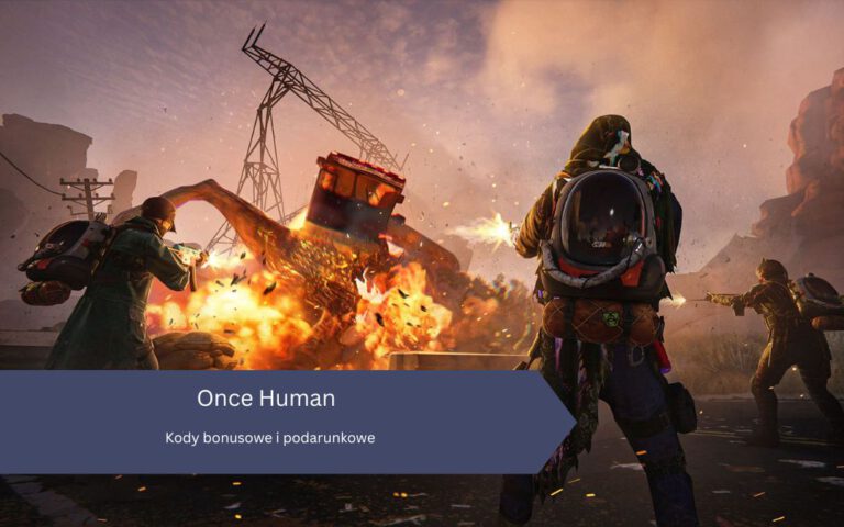Once Human – Kody bonusowe i podarunkowe