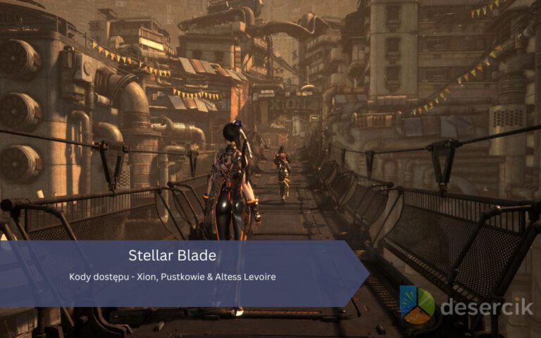 Stellar Blade: Kody dostępu – Xion, Pustkowie & Altess Levoire